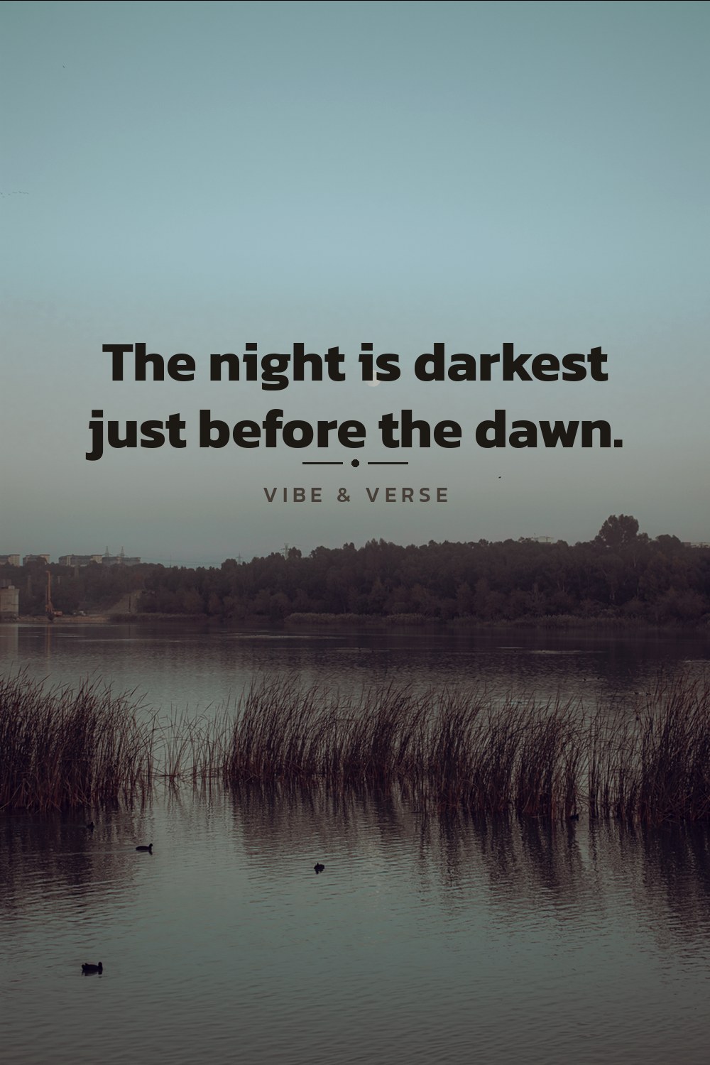 The night is darkest just before the dawn.